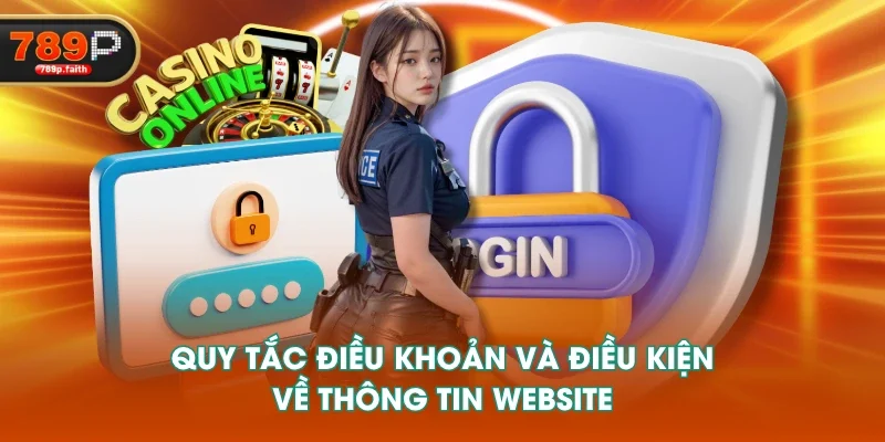 Quy tắc điều khoản và điều kiện về thông tin website